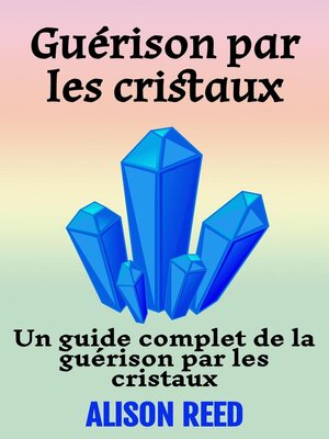 cover image of Guérison par les cristaux